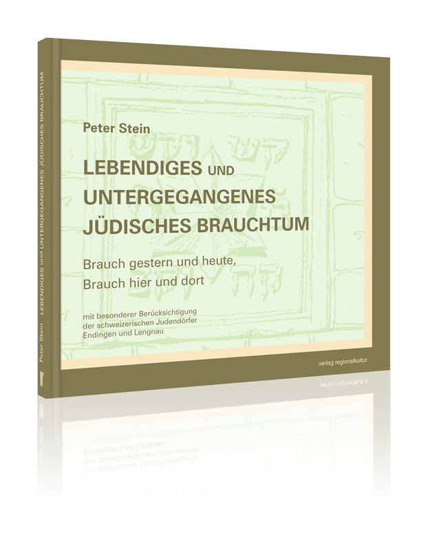 Lebendiges und untergegangenes jüdisches Brauchtum