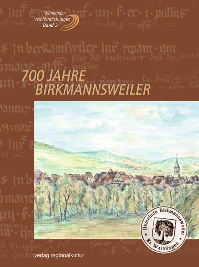 700 Jahre Birkmannsweiler