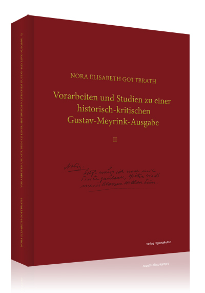 Vorarbeiten und Studien zu einer historisch-kritischen Gustav-Meyrink-Ausgabe